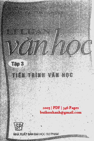 Lí Luận Văn Học Tập 3-Tiến Trình Văn Học (NXB Đại Học Sư Phạm 2005) - Phương Lựu, 346 Trang