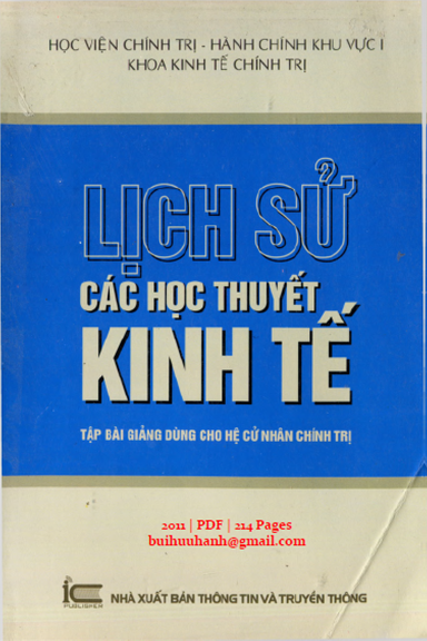 Lịch Sử Các Học Thuyết Kinh Tế (NXB Thông Tin Truyền Thông 2011) - Đỗ Quang Vinh, 214 Trang