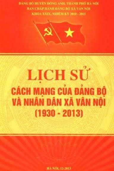 Lịch Sử Cách Mạng Của Đảng Bộ Và Nhân Dân Xã Vân Nội 1930-2010 (NXB Hà Nội 2013) - Nguyễn Hồng Nụ