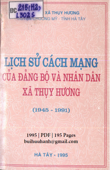 Lịch Sử Cách Mạng Của Đảng Bộ Và Nhân Dân Xã Thụy Hương 1945-1991 (NXB Hà Tây 1995) - Hoàng Đô