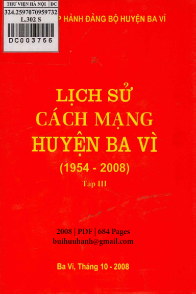 Lịch Sử Cách Mạng Huyện Ba Vì 1954-2008 Tập 3 (NXB Hà Nội 2008) - Nhiều Tác Giả, 684 Trang