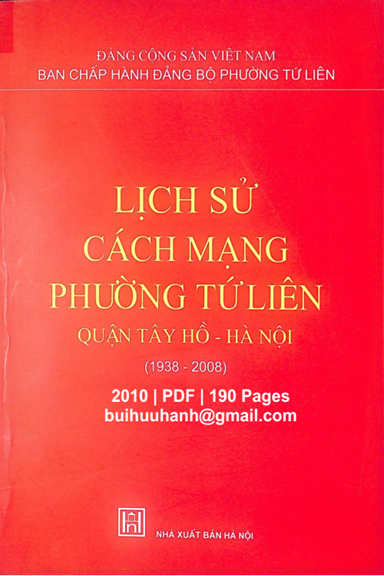 Lịch Sử Cách Mạng Phường Tứ Liên, Quận Tây Hồ, Hà Nội 1938-2008 (NXB Hà Nội 2010) - Nhiều Tác Giả