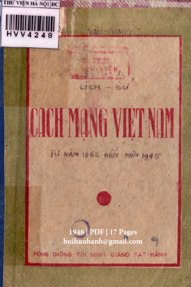 Lịch Sử Cách Mạng Việt Nam 1862-1945 (NXB Ninh Giang 1948) - Văn Giang, 17 Trang