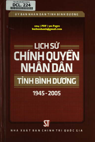 Lịch Sử Chính Quyền Nhân Dân Tỉnh Bình Dương 1945-2005 (NXB Chính Trị 2014) - Lê Hữu Phước 501 Trang