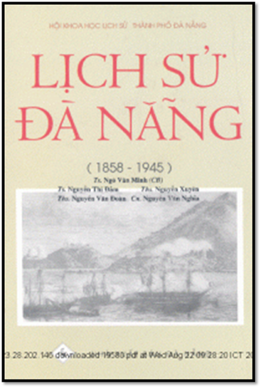 Lịch Sử Đà Nẵng 1858-1945 (NXB Đà Nẵng 2007) - Ngô Văn Minh, 337 Trang