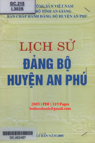 Lịch Sử Đảng Bộ Huyện An Phú (NXB An Giang 2005) - Lâm Thanh Bình, 319 Trang