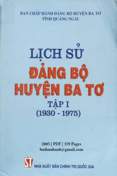 Lịch Sử Đảng Bộ Huyện Ba Tơ Tập 1 (NXB Chính Trị 2005) - Tạ Thanh, 359 Trang
