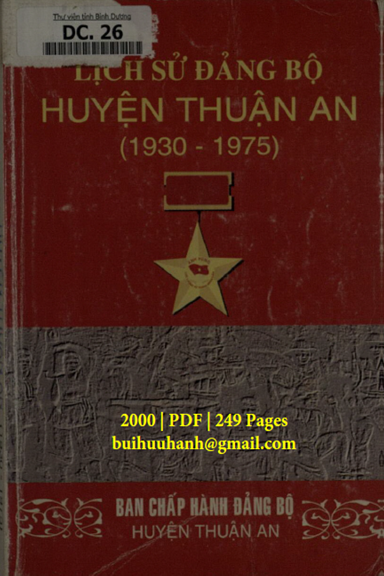 Lịch Sử Đảng Bộ Huyện Thuận An 1930-1975 (NXB Bình Dương 2000) - Nhiều Tác Giả, 249 Trang