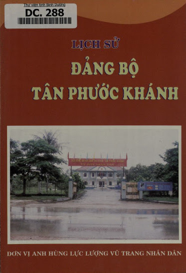 Lịch Sử Đảng Bộ Tân Phước Khánh 1975-2000 (NXB Bình Dương 2005) - Nhiều Tác Giả, 176 Trang