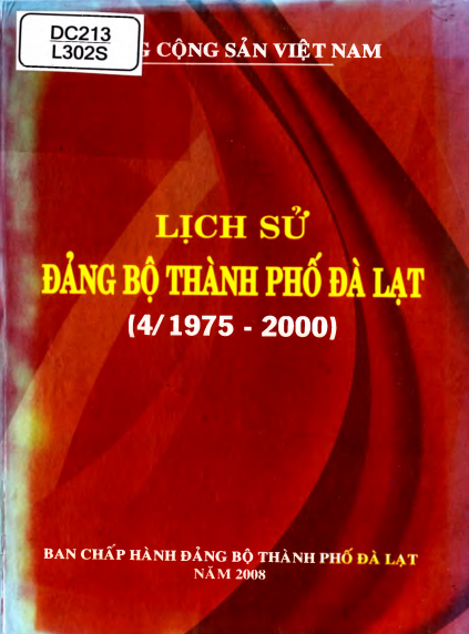 Lịch Sử Đảng Bộ Thành Phố Đà Lạt 1975-2000 (NXB Đà Lạt 2008) - Nguyễn Ước, 198 Trang
