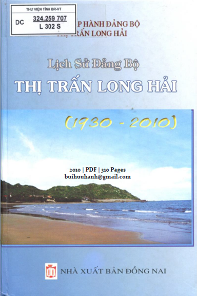 Lịch Sử Đảng Bộ Thị Trấn Long Hải 1930-2010 (NXB Đồng Nai 2010) - Lê Văn Mùa, 310 Trang