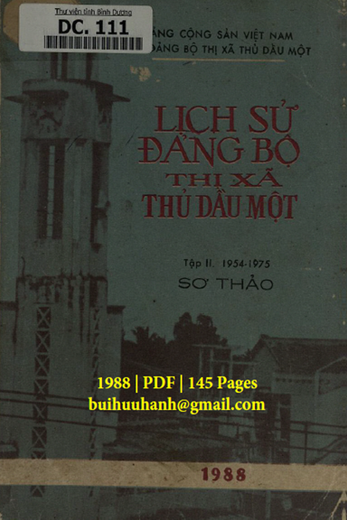 Lịch Sử Đảng Bộ Thị Xã Thủ Dầu Một Tập 2 (NXB Sông Bé 1988) - Nguyễn Thành Minh, 145 Trang