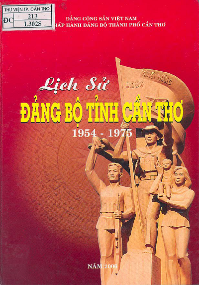 Lịch Sử Đảng Bộ Tỉnh Cần Thơ Tập 3 (NXB Cần Thơ 2006) - Lư Văn Điền, 437 Trang