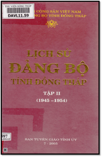 Lịch Sử Đảng Bộ Tỉnh Đồng Tháp 1945-1954 Tập 2 (NXB Chính Trị 2005) - Nhiều Tác Giả, 228 Trang