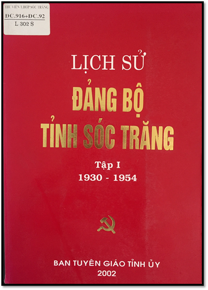 Lịch Sử Đảng Bộ Tỉnh Sóc Trăng Tập I 1930-1954 (NXB Sóc Trăng 2002) - Nhiều Tác Giả, 263 Trang