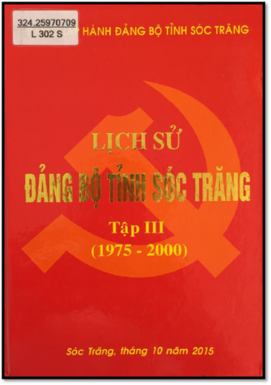 Lịch Sử Đảng Bộ Tỉnh Sóc Trăng Tập III 1975-2000 (NXB Sóc Trăng 2015) - Nhiều Tác Giả, 611 Trang