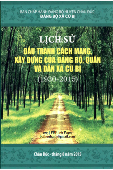 Lịch Sử Đấu Tranh Cách Mạng, Xây Dựng Của Đảng Bộ, Quân Và Dân Xã Cù Bị 1930-2015 - Đinh Văn An