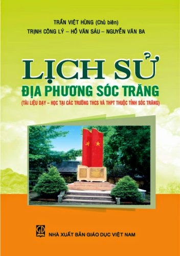 Lịch Sử Địa Phương Sóc Trăng (NXB Giáo Dục 2014) - Trần Việt Hùng, 104 Trang