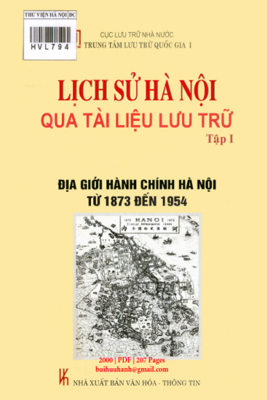 Lịch Sử Hà Nội Qua Tài Liệu Lưu Trữ Tập 1 (NXB Văn Hóa Thông Tin 2000) - Ngô Thiếu Hiệu, 207 Trang