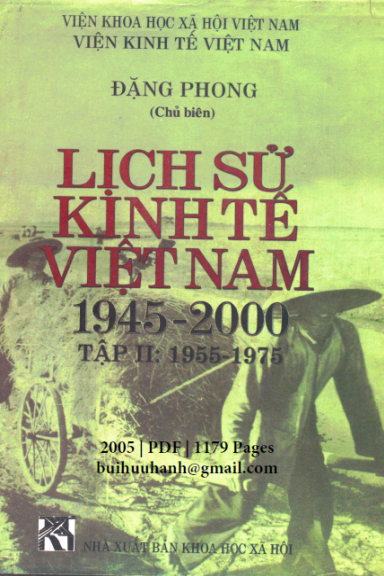 Lịch Sử Kinh Tế Việt Nam 1945-2000 Tập 2 (NXB Khoa Học Xã Hội 2005) - Đặng Phong, 1179 Trang