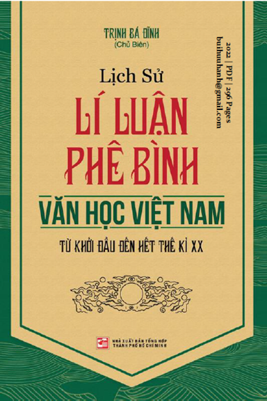 Lịch Sử Lí Luận Phê Bình Văn Học Việt Nam (NXB Tổng Hợp 2022) - Trịnh Bá Đĩnh, 296 Trang