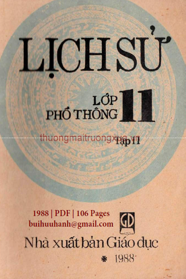 Lịch Sử Lớp 11 Phổ Thông (NXB Giáo Dục 1988) - Nhiều Tác Giả, 54 Trang