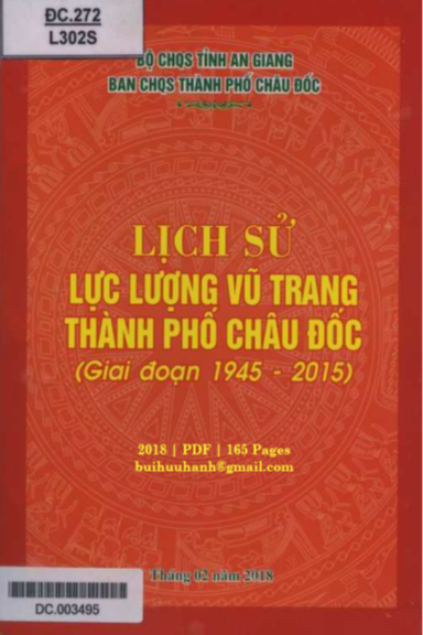Lịch Sử Lực Lượng Vũ Trang Thành Phố Châu Đốc Giai Đoạn 1945-2015 - Nguyễn Thị Nga