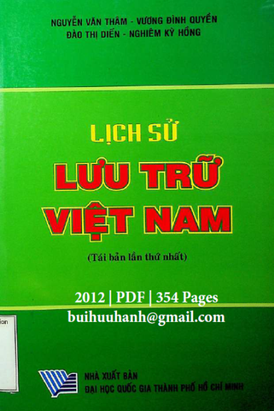 Lịch Sử Lưu Trữ Việt Nam (NXB Đại Học Quốc Gia 2012) - Nguyễn Văn Thâm, 354 Trang