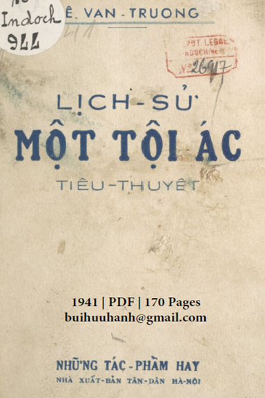 Lịch Sử Một Tội Ác (NXB Tân Dân 1941) - Lê Văn Trương, 170 Trang