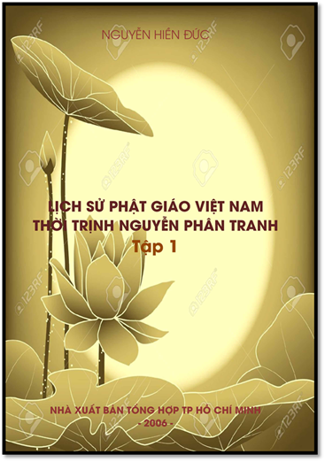 Lịch Sử Phật Giáo Việt Nam Thời Trịnh-Nguyễn Phân Tranh Tập 1 - Nguyễn Hiền Đức,  531 Trang