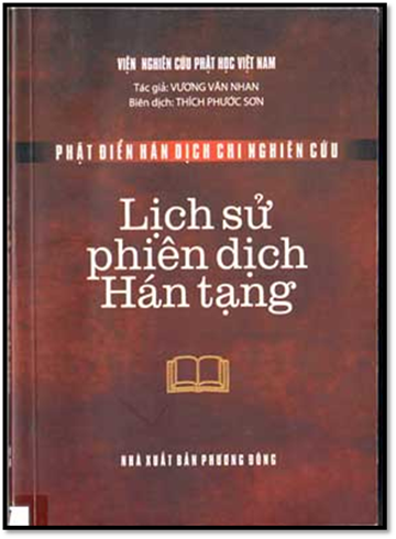 Lịch Sử Phiên Dịch Hán Tạng (NXB Phương Đông 2008) - Vương Văn Nhan, 336 Trang