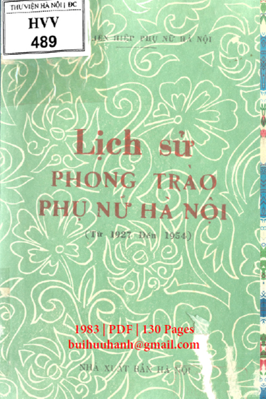 Lịch Sử Phong Trào Phụ Nữ Hà Nội 1927-1954 (NXB Hà Nội 1983) - Phạm Hoàng Oanh, 130 Trang