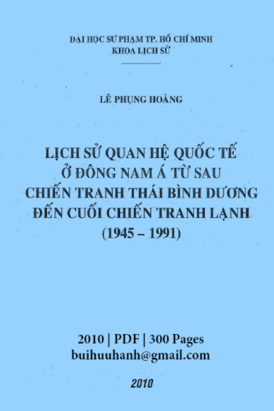 Lịch Sử Quan Hệ Quốc Tế Ở Đông Nam Á Từ Sau Chiến Tranh Thái Bình Dương Đến Cuối Chiến Tranh Lạnh