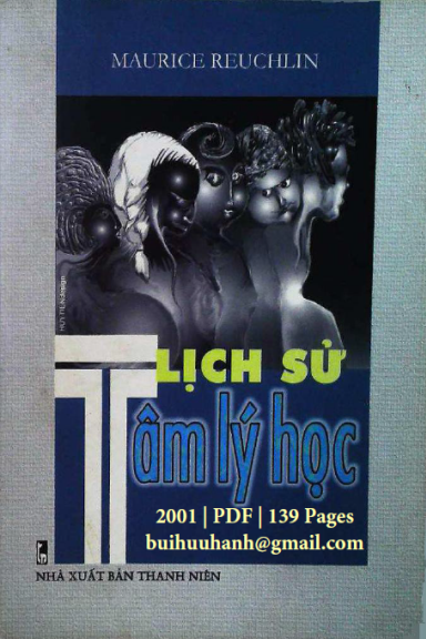Lịch Sử Tâm Lý Học (NXB Thanh Niên 2001) - Maurice Reuchlin, 139 Trang