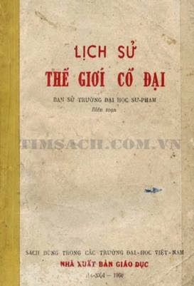 Lịch Sử Thế Giới Cổ Đại (NXB Giáo Dục 1960) - Ban Sử Đại Học Sư Phạm, 237 Trang