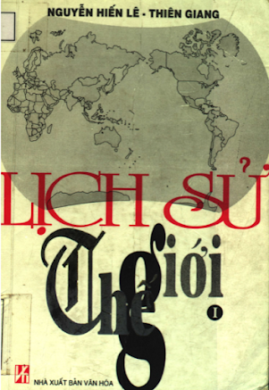 Lịch Sử Thế Giới Cuốn 1-Thời Thượng Cổ (NXB Văn Hóa Thông Tin 1998) - Nguyễn Hiến Lê, 209 Trang