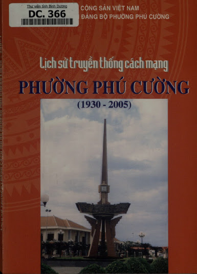 Lịch Sử Truyền Thống Cách Mạng Phường Phú Cường 1930-2005 (NXB Bình Dương 2007) - Nhiều Tác Giả