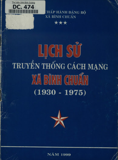Lịch Sử Truyền Thống Cách Mạng Xã Bình Chuẩn 1930-1975 (NXB Bình Dương 1999) - Nhiều Tác Giả