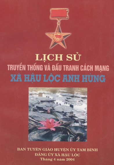 Lịch Sử Truyền Thống Và Đấu Tranh Cách Mạng Xã Hậu Lộc Anh Hùng - Hồ Tĩnh Tâm, 239 Trang
