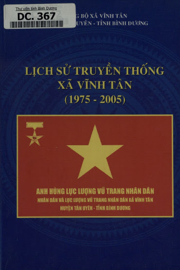 Lịch Sử Truyền Thống Xã Vĩnh Tân 1975-2005 (NXB Bình Dương 2006) - Nhiều Tác Giả