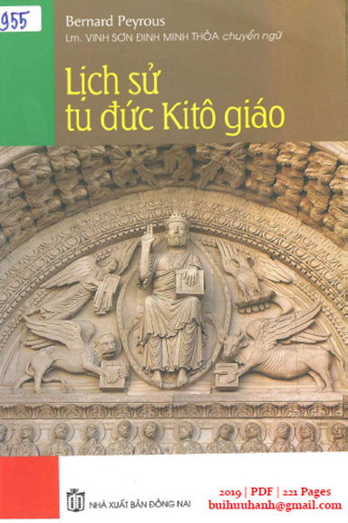 Lịch Sử Tu Đức Kitô Giáo (NXB Đồng Nai 2019) - Bernard Peyrous, 221 Trang