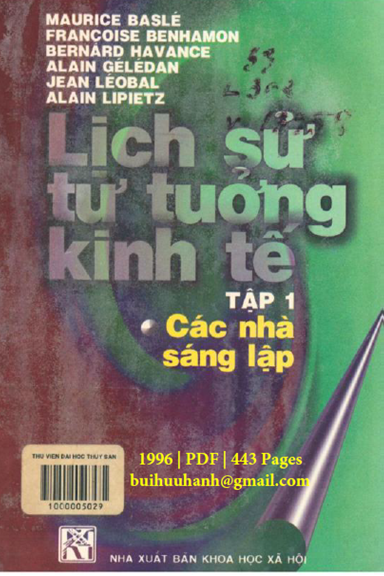 Lịch Sử Tư Tưởng Kinh Tế Tập 1-Các Nhà Sáng Lập (NXB Khoa Học Xã Hội 1996) - Maurice Basle