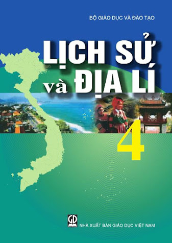 Lịch Sử Và Địa Lý 4 (NXB Giáo Dục 2016) - Nguyễn Anh Dũng, 167 Trang