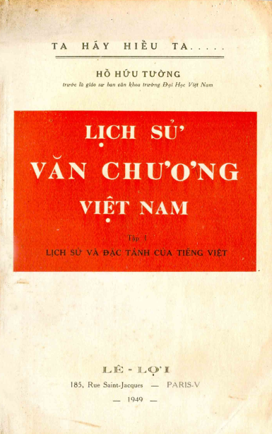 Lịch Sử Văn Chương Việt Nam Quyển 1 (NXB Lê Lợi 1949) - Hồ Hữu Tường, 42 Trang
