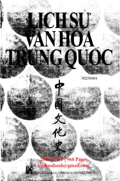 Lịch Sử Văn Hóa Trung Quốc Tập 1 (NXB Văn Hóa Thông Tin 2000) - Trần Ngọc Thuận, 968 Trang
