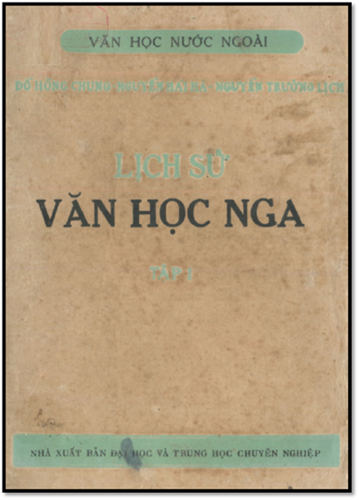 Lịch Sử Văn Học Nga Tập 1 (NXB Trung Học Chuyên Nghiệp 1982) - Đỗ Hồng Chung, 531 Trang
