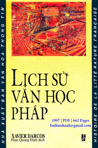 Lịch Sử Văn Học Pháp (NXB Văn Hóa Thông Tin 1997) - Xavier Darcos, 662 Trang