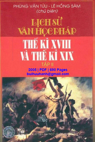 Lịch Sử Văn Học Pháp Tập 2-Thế Kỷ 18-19 (NXB Đại Học Quốc Gia 2005) - Phùng Văn Tửu, 690 Trang