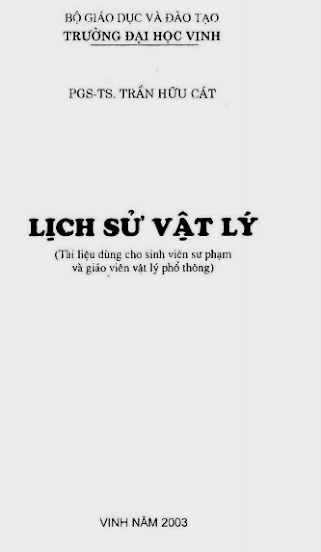 Lịch Sử Vật Lý (NXB Đại Học Vinh 2003) - Trần Hữu Cát, 153 Trang