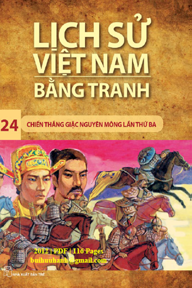 Lịch Sử Việt Nam Bằng Tranh Tập 24-Chiến Thắng Quân Mông Lần Thứ III (NXB Trẻ 2012) - Trần Bạch Đằng